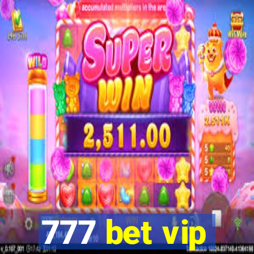 777 bet vip